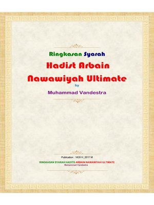 cover image of Ringkasan Syarah Hadits Arbain Nawawiyah Ultimate